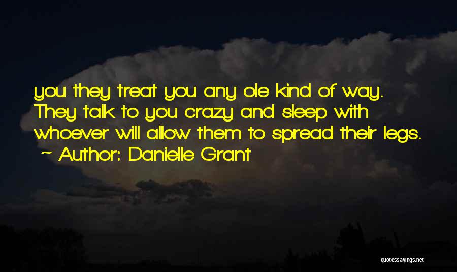 Danielle Grant Quotes 1627326