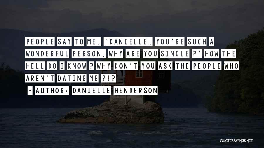 Danielle Henderson Quotes 1038286