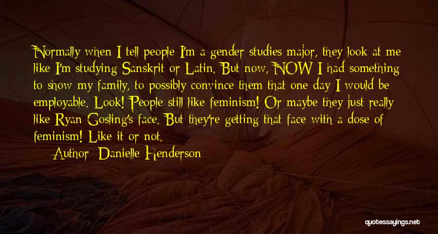 Danielle Henderson Quotes 1580229
