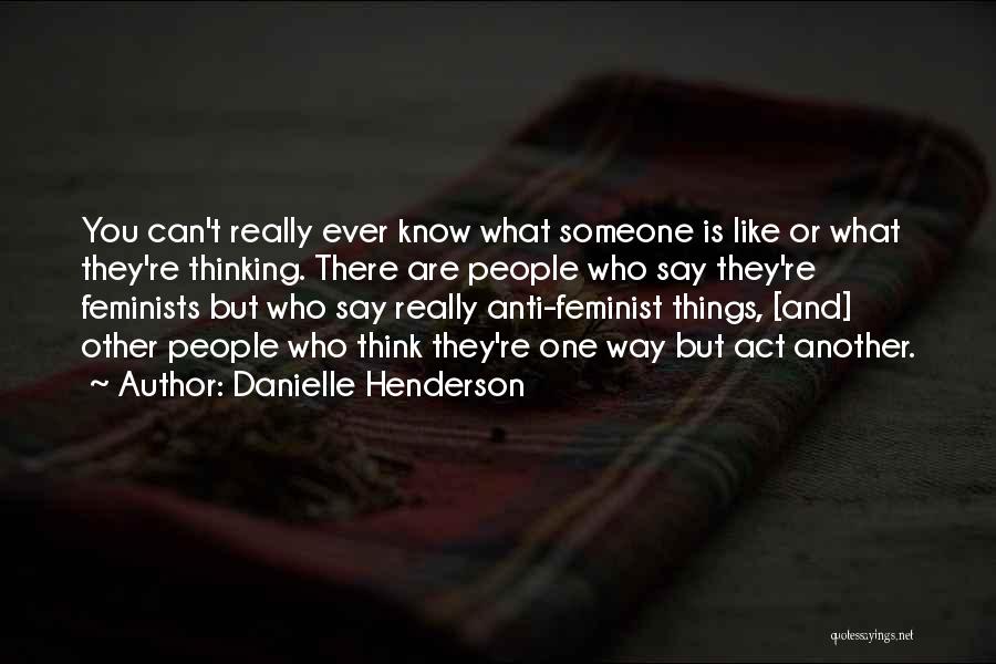 Danielle Henderson Quotes 1873106