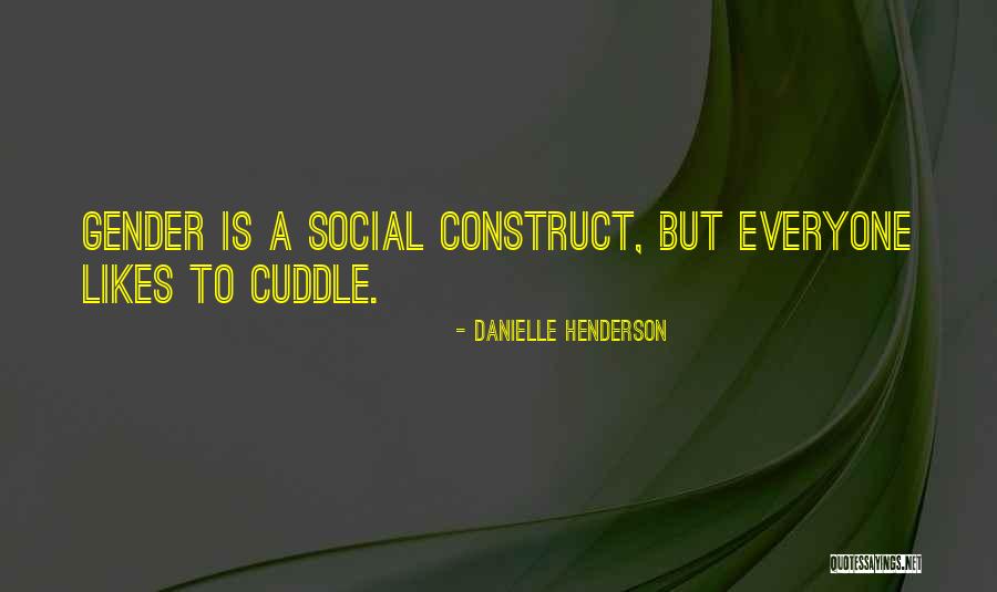 Danielle Henderson Quotes 867153