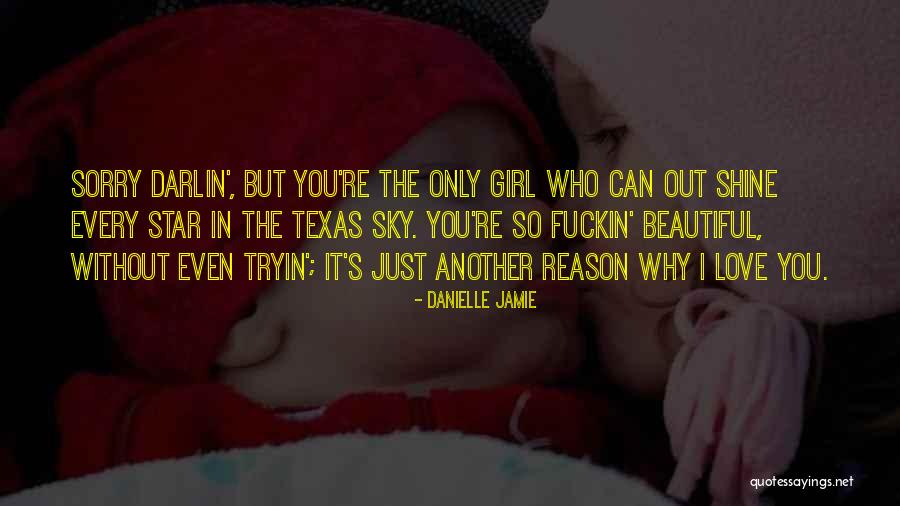 Danielle Jamie Quotes 1082191