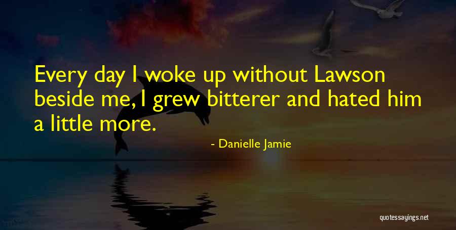 Danielle Jamie Quotes 1949109