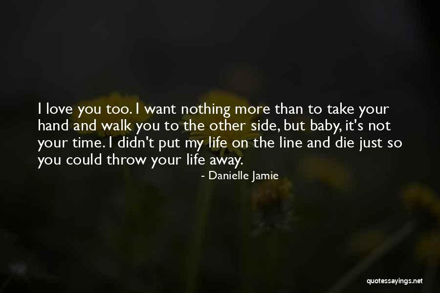 Danielle Jamie Quotes 202632