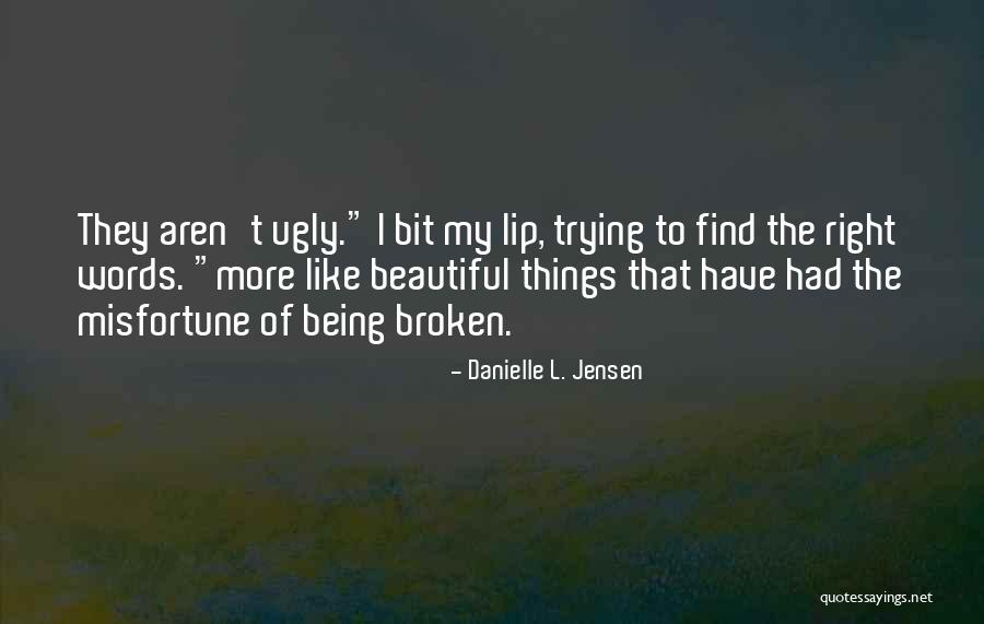 Danielle L. Jensen Quotes 1303775 Danielle L. Jensen Quotes 1303775