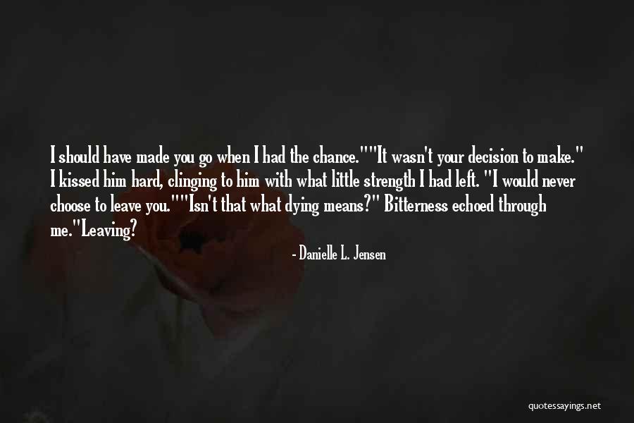 Danielle L. Jensen Quotes 1482035 Danielle L. Jensen Quotes 1482035