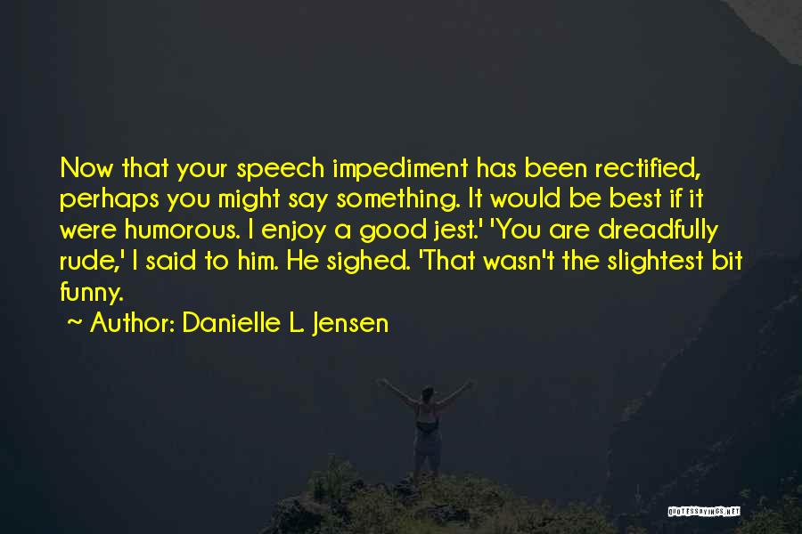 Danielle L. Jensen Quotes 202718