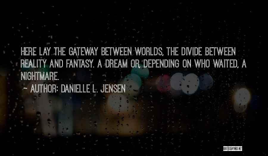 Danielle L. Jensen Quotes 349811