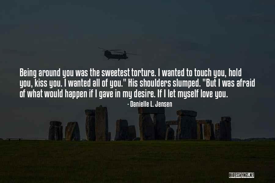 Danielle L. Jensen Quotes 427089 Danielle L. Jensen Quotes 427089