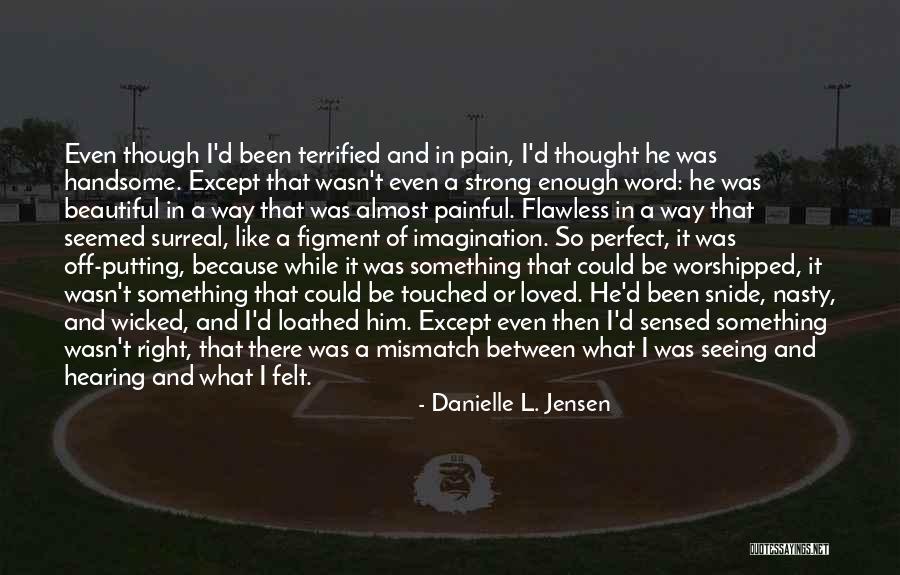 Danielle L. Jensen Quotes 783433 Danielle L. Jensen Quotes 783433