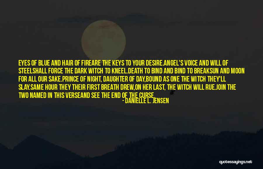 Danielle L. Jensen Quotes 861010 Danielle L. Jensen Quotes 861010