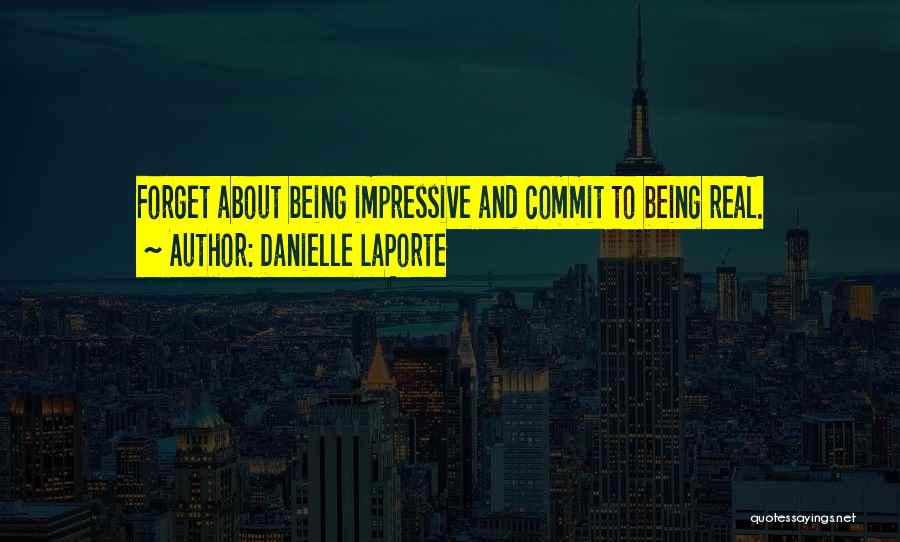 Danielle LaPorte Quotes 1387994
