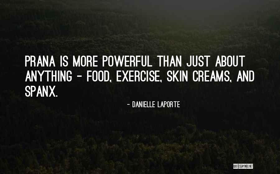 Danielle LaPorte Quotes 1460915