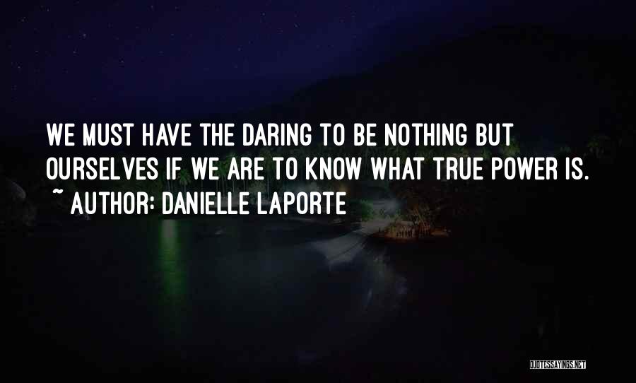 Danielle LaPorte Quotes 163837