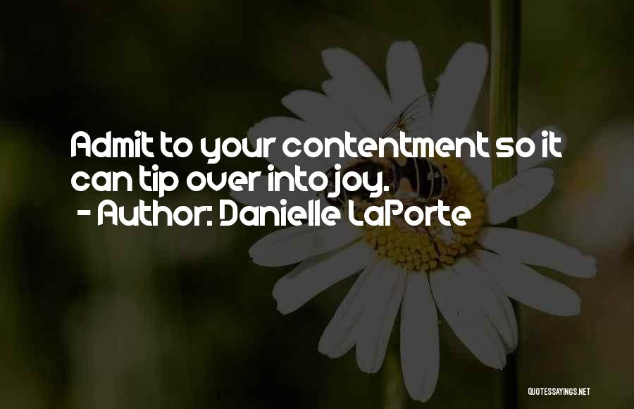 Danielle LaPorte Quotes 1678323