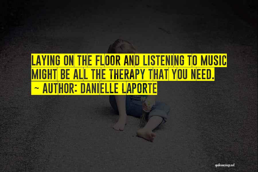 Danielle LaPorte Quotes 1787888