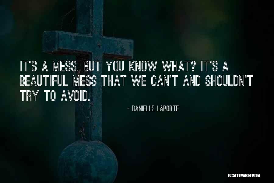 Danielle LaPorte Quotes 2213553