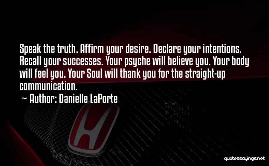 Danielle LaPorte Quotes 2265613