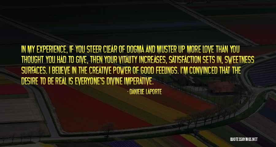 Danielle LaPorte Quotes 499028