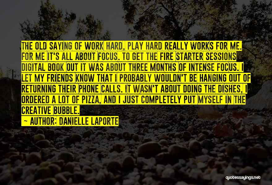 Danielle LaPorte Quotes 861082