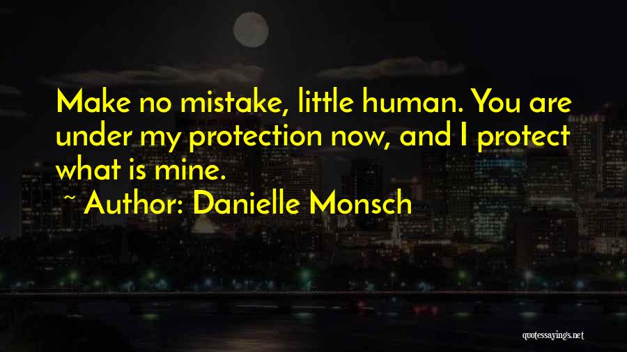 Danielle Monsch Quotes 1081792