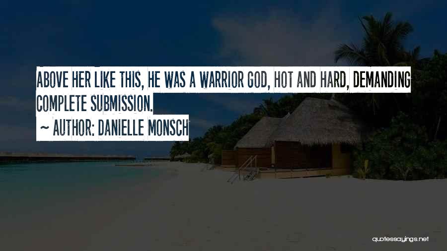 Danielle Monsch Quotes 1368701