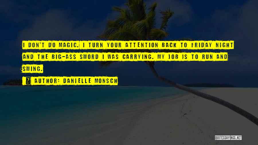 Danielle Monsch Quotes 1636028