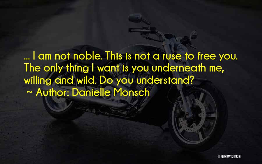 Danielle Monsch Quotes 1918038