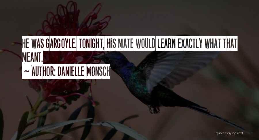 Danielle Monsch Quotes 2217049