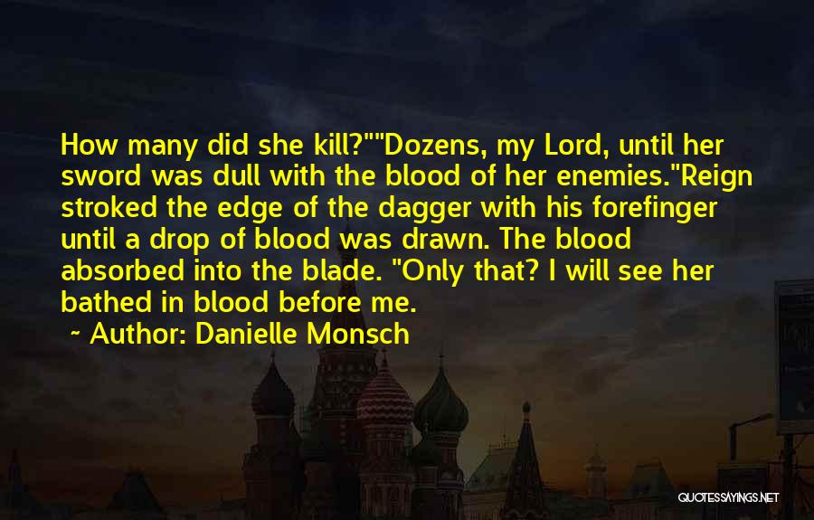 Danielle Monsch Quotes 430490
