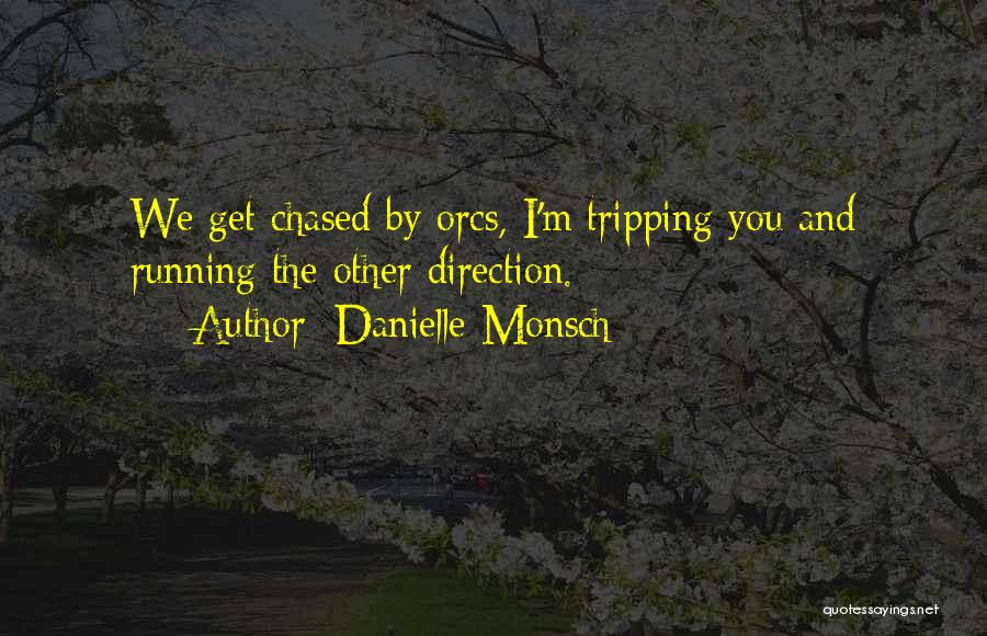 Danielle Monsch Quotes 960760