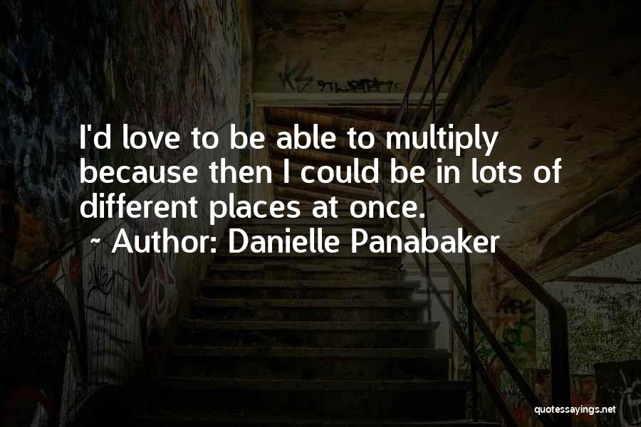Danielle Panabaker Quotes 467504