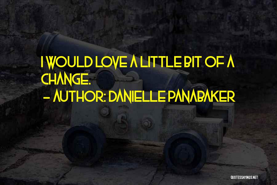 Danielle Panabaker Quotes 719253