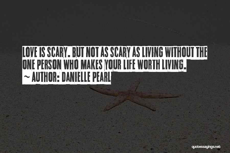 Danielle Pearl Quotes 165901