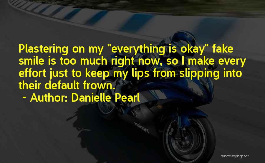 Danielle Pearl Quotes 213682