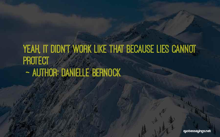 Danielle Quotes By Danielle Bernock