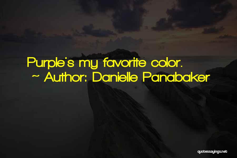 Danielle Quotes By Danielle Panabaker