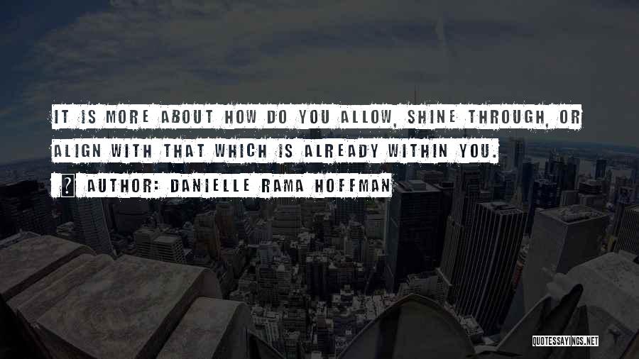 Danielle Rama Hoffman Quotes 2179768
