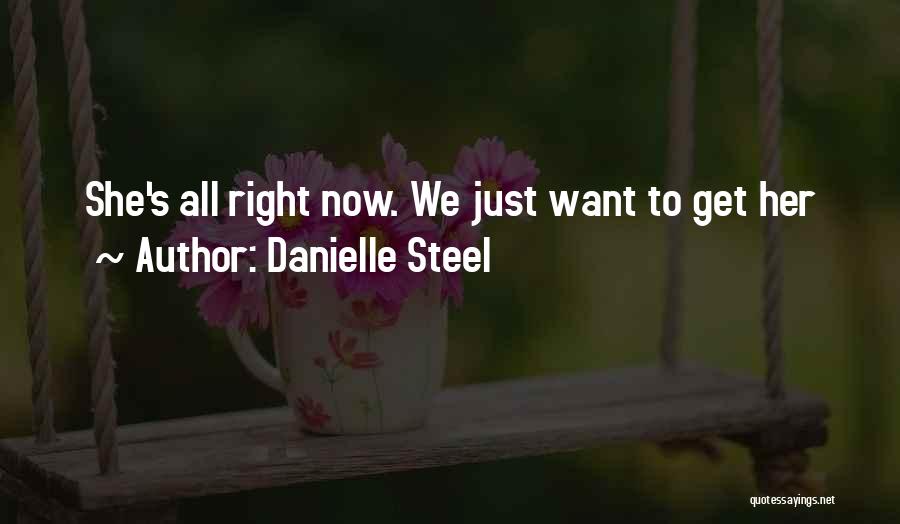 Danielle Steel Quotes 1141913