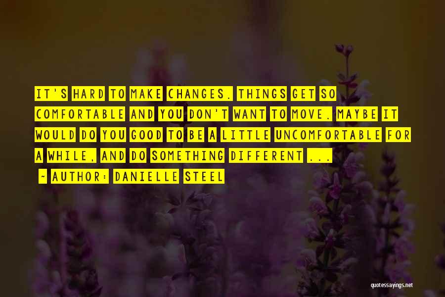 Danielle Steel Quotes 1307296