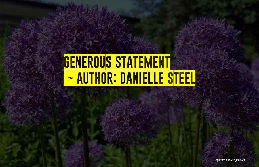 Danielle Steel Quotes 1665738