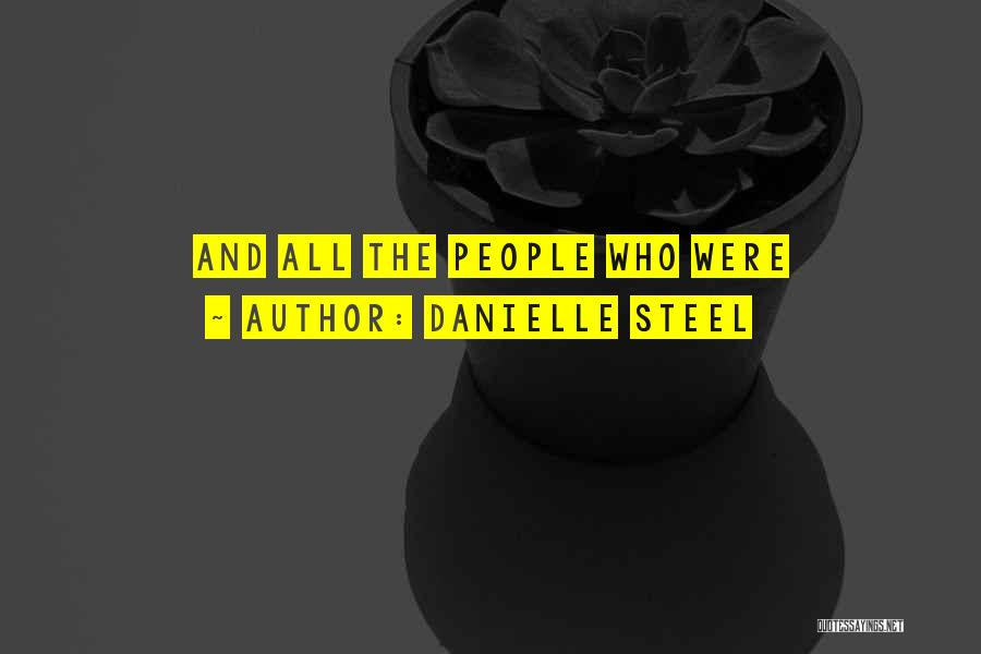 Danielle Steel Quotes 1678216