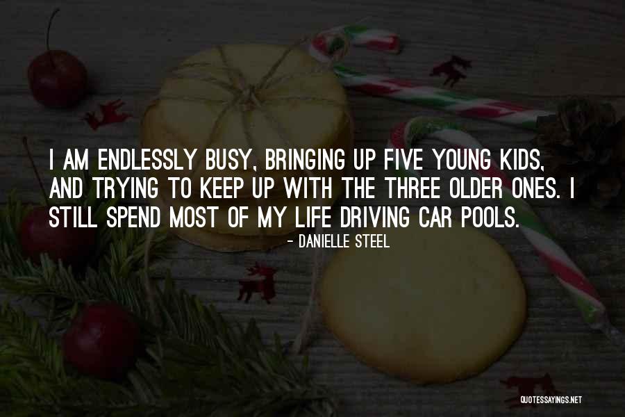 Danielle Steel Quotes 1876433