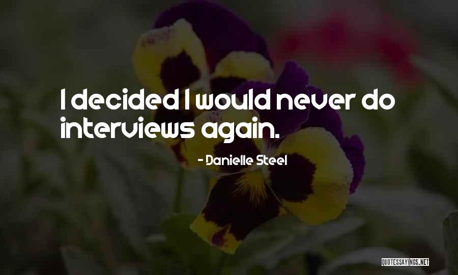 Danielle Steel Quotes 2049647