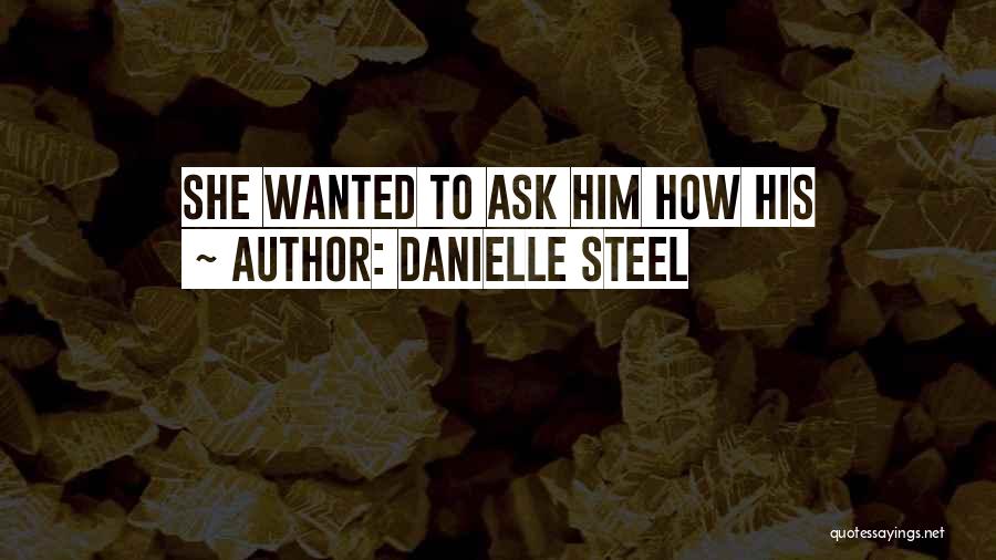 Danielle Steel Quotes 2119741