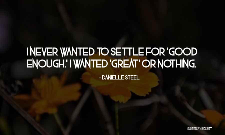 Danielle Steel Quotes 269105