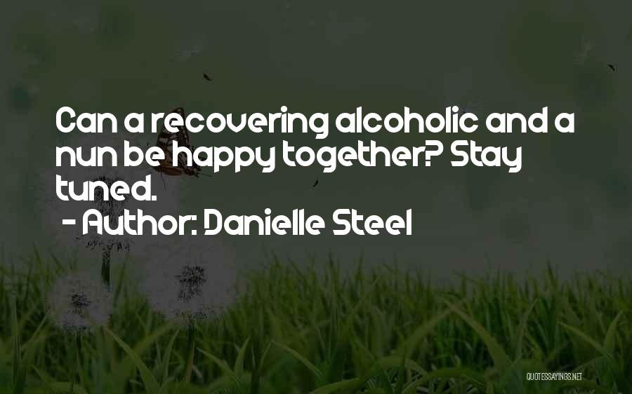 Danielle Steel Quotes 95557