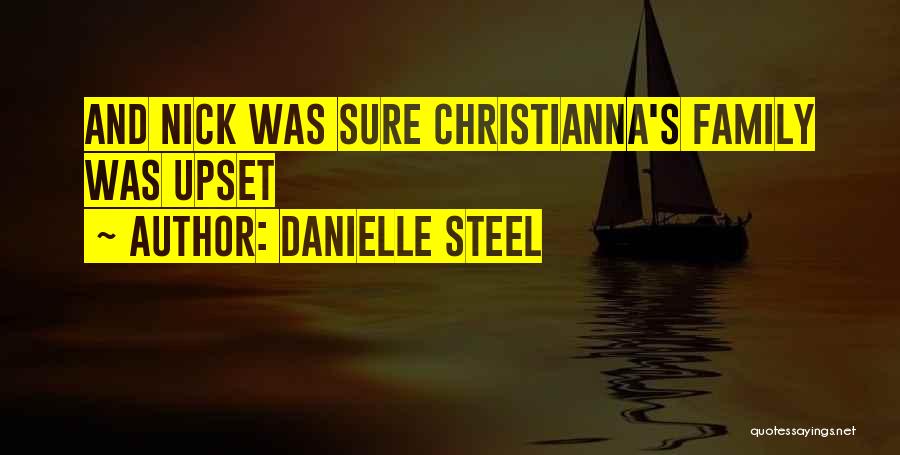 Danielle Steel's Quotes By Danielle Steel