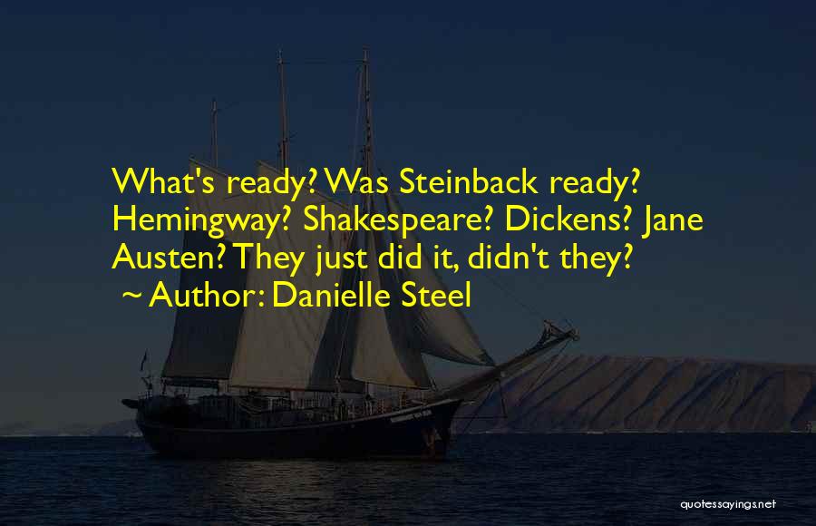 Danielle Steel's Quotes By Danielle Steel