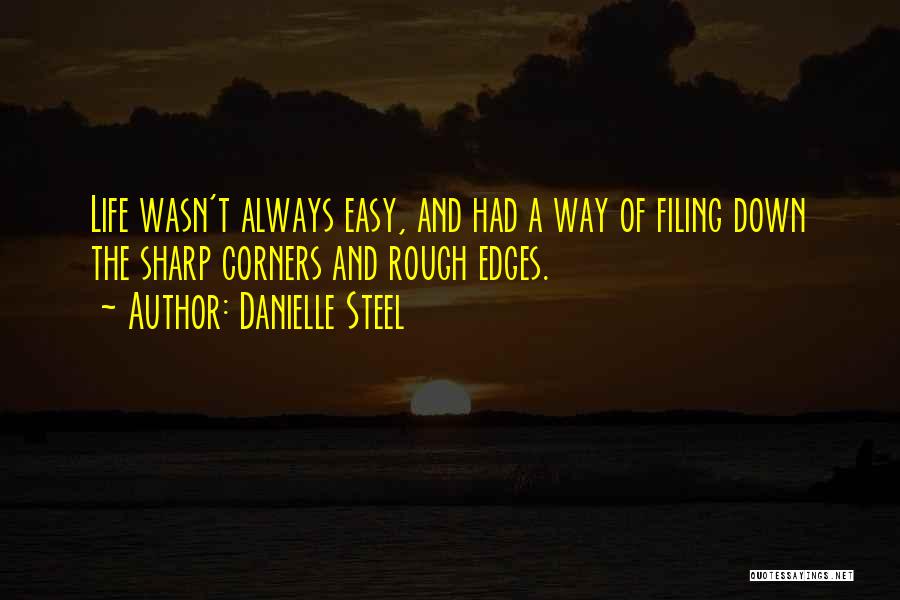 Danielle Steel's Quotes By Danielle Steel